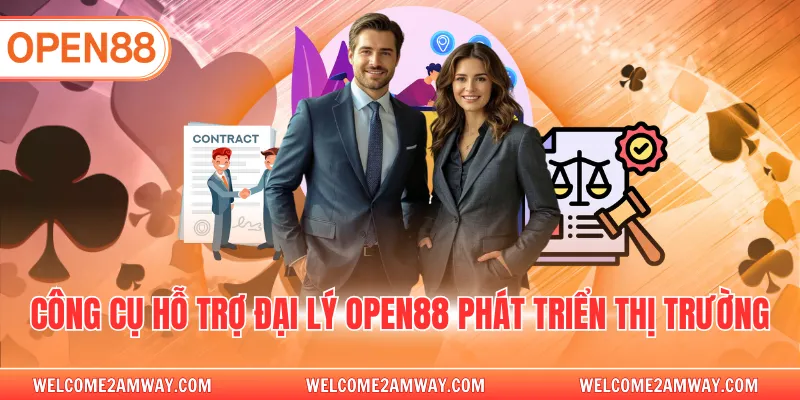 Công cụ hỗ trợ đại lý OPEN88 phát triển thị trường